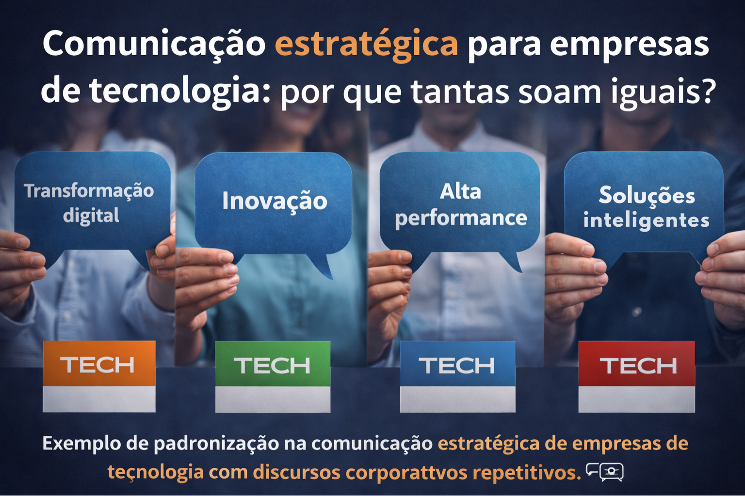 exemplo de padronização na comunicação estratégica de empresas de tecnologia com termos como inovação, transformação digital e alta performance