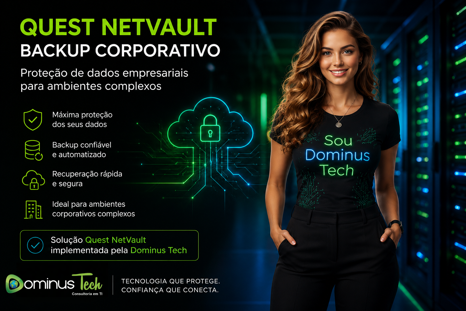 Profissional de tecnologia da Dominus Tech apresentando solução Quest NetVault para backup corporativo, proteção de dados empresariais e recuperação segura em ambiente de datacenter moderno