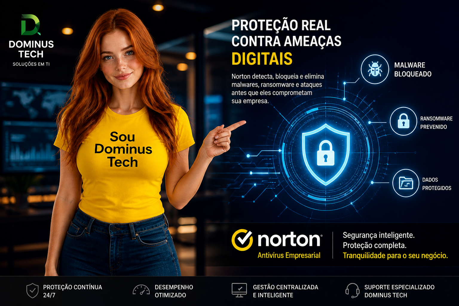 Mulher com camiseta amarela “Sou Dominus Tech” apontando para interface digital com escudo de proteção, representando segurança digital empresarial com Norton contra malware e ransomware.